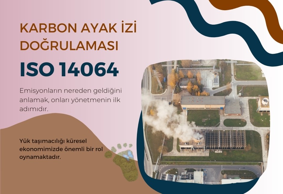 ISO 14064 - Lojistik Sektörü